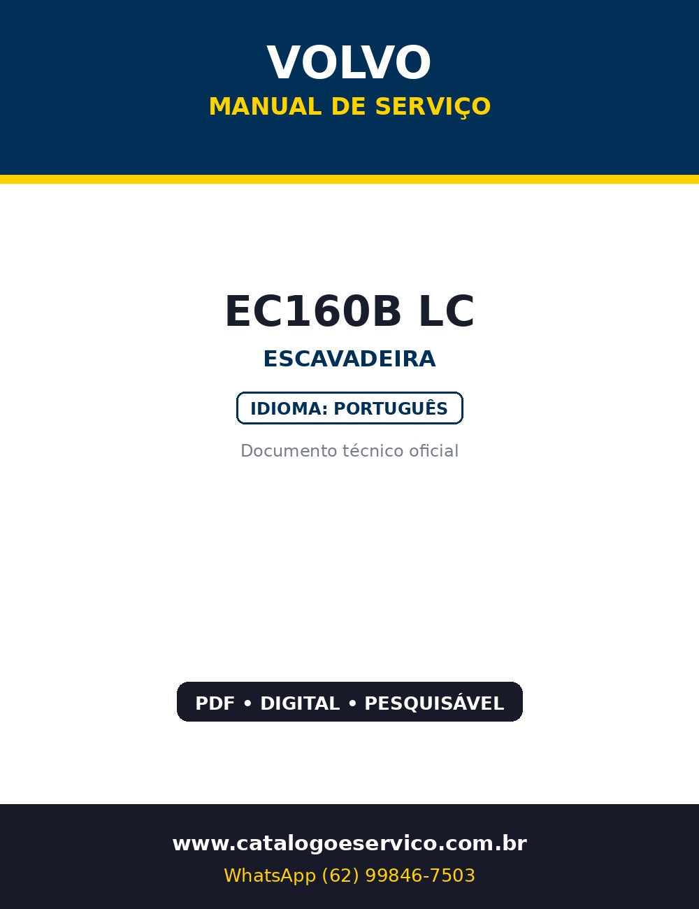 Manual de Serviço Volvo EC160B LC — Escavadeira Volvo EC160B LC: motor, hidráulica, giro, translação e