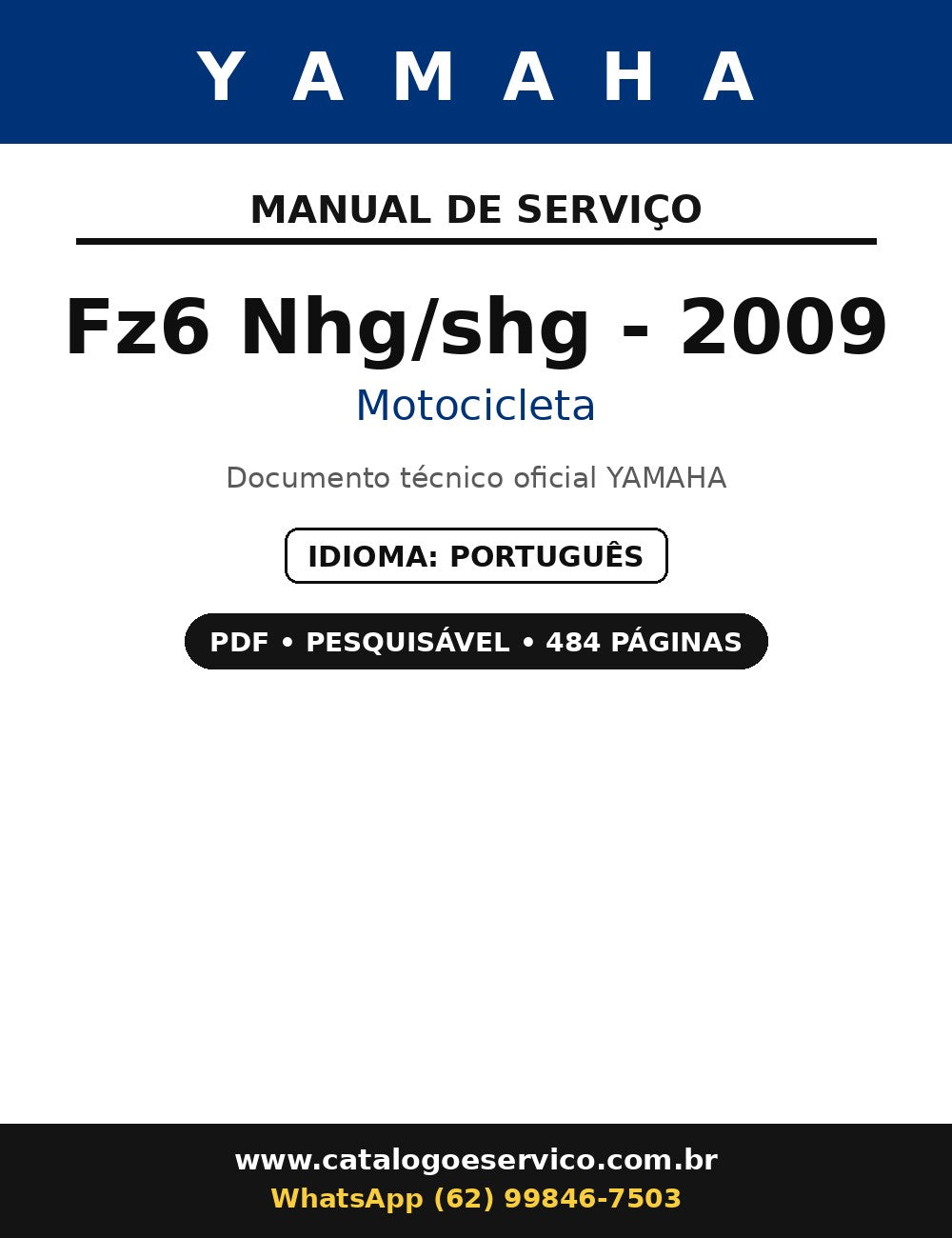 Manual De Serviço Yamaha Fz6 Nhg/shg - 2009