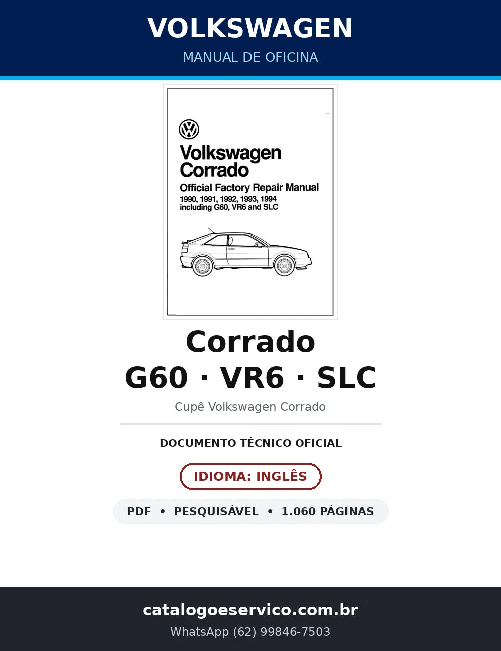 Manual de Oficina Volkswagen Corrado G60, VR6 e SLC 1990–1994 (Inglês) — 1.060 págs. — capa