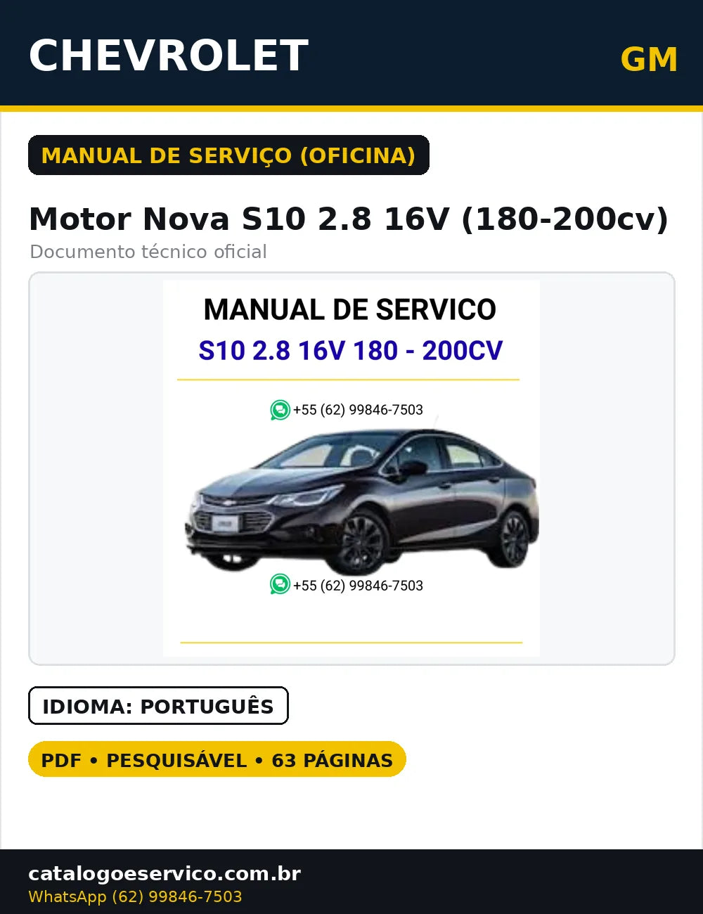 MANUAL DE SERVIÇOS DE OFICINA PDF MOTOR NOVA S10 2.8 16V 180 - 200CV - CHEVROLET