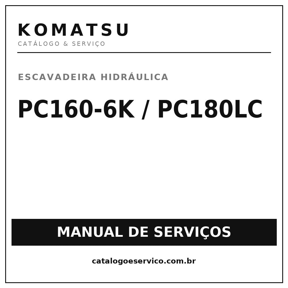 Manual De Serviços Komatsu Pc 160-6k - Pc 180 Lc