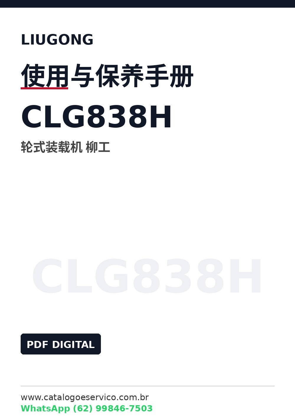 Manual de Uso e Manutenção CLG838H LiuGong Pá Carregadeira