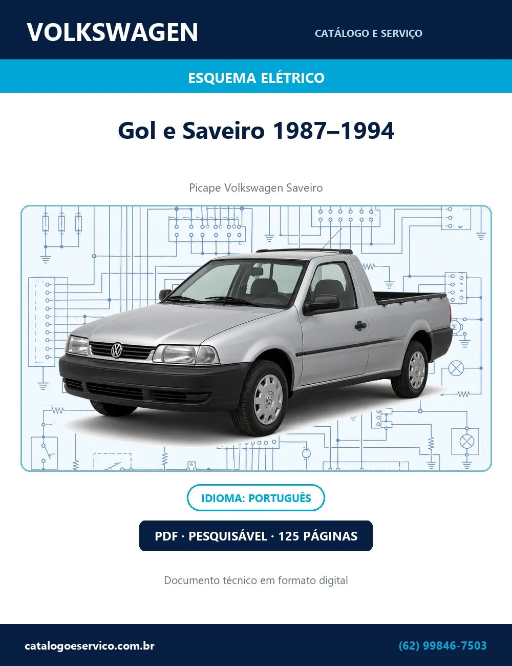 Esquema Elétrico Volkswagen Gol e Saveiro 1987–1994 — 125 págs. — capa