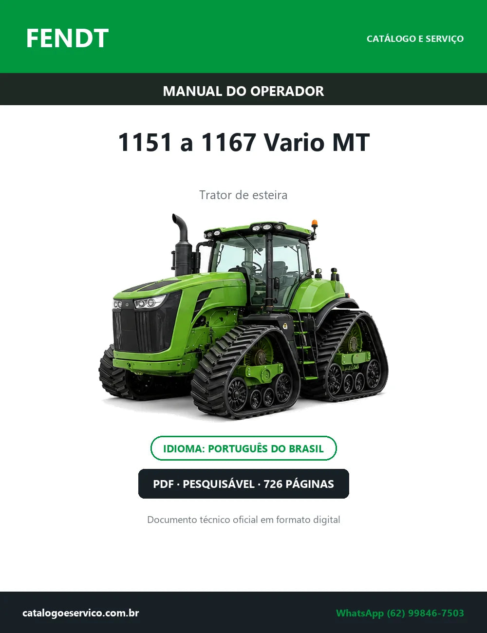 Manual do Operador Fendt 1151 a 1167 Vario MT — Trator de Esteira — 2024 — 726 Páginas em PDF
