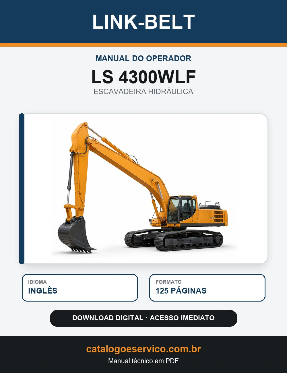 Manual do Operador Link-Belt LS 4300WLF Escavadeira Hidráulica