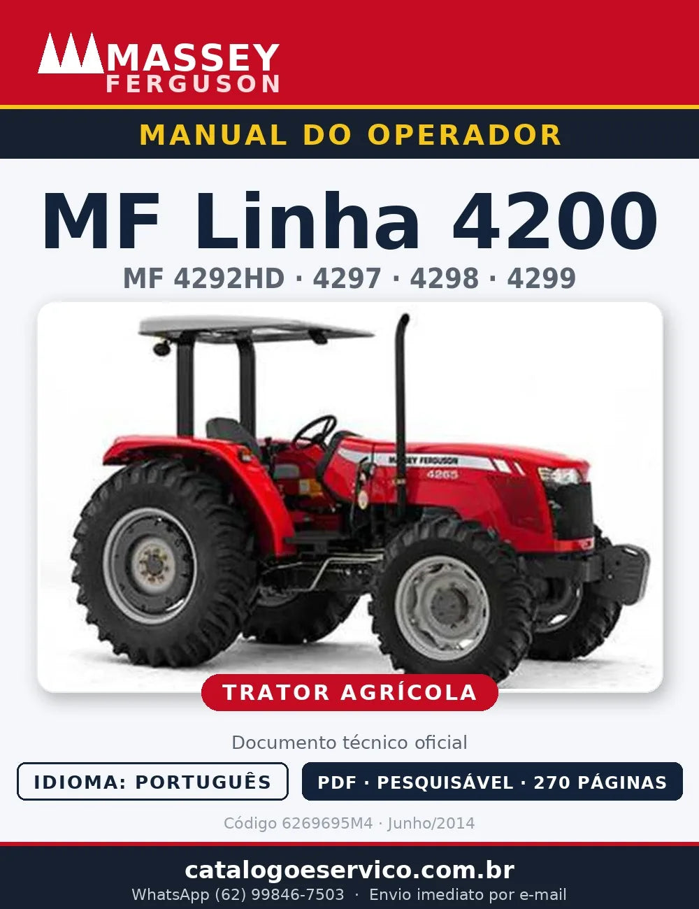 Manual do Operador — Tratores Massey Ferguson Linha 4200 (MF 4292 HD, 4297, 4298 e 4299 · 2014)