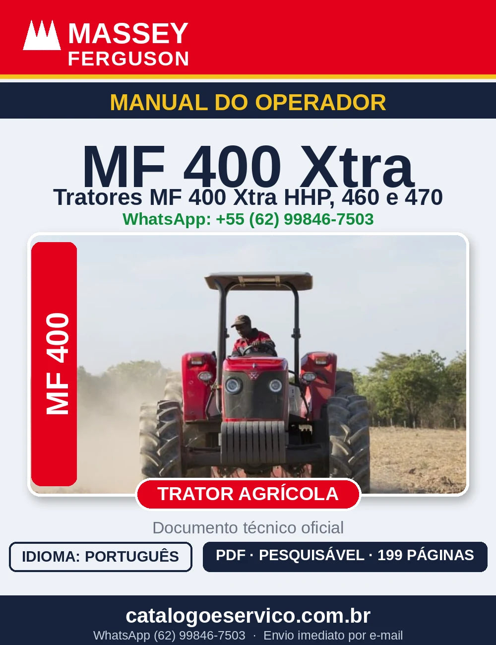 MANUAL DO OPERADOR MASSEY FERGUSON - MF400XTRA HHP, 460, 470