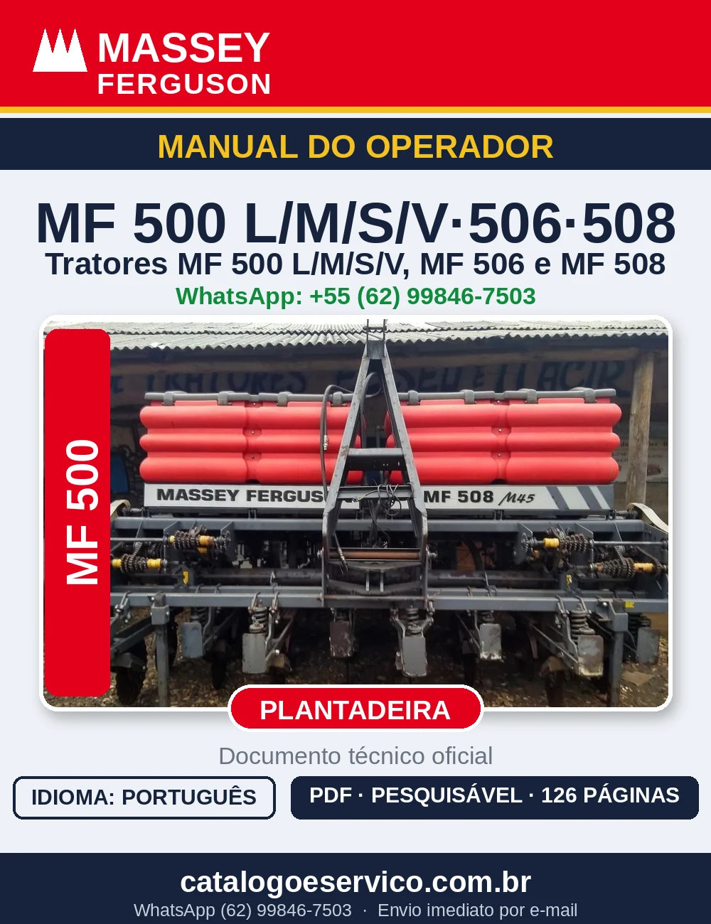 MANUAL DO OPERADOR MASSEY FERGUSON - MF500 L/ M /S/ V, 506, 508