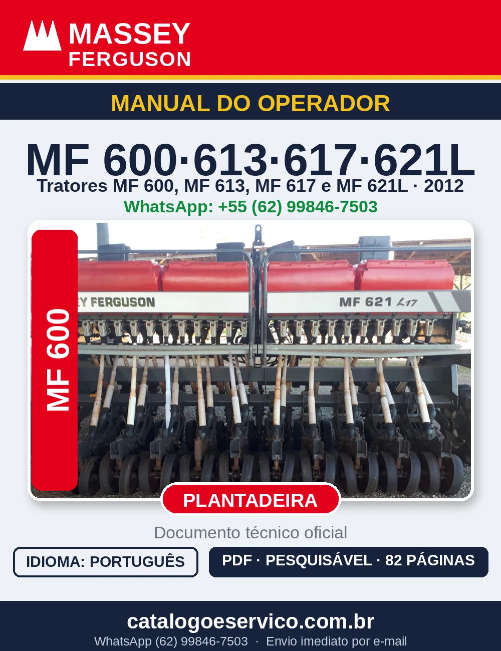 MANUAL DO OPERADOR MASSEY FERGUSON - MF600, MF613, 617, 621L - 2012