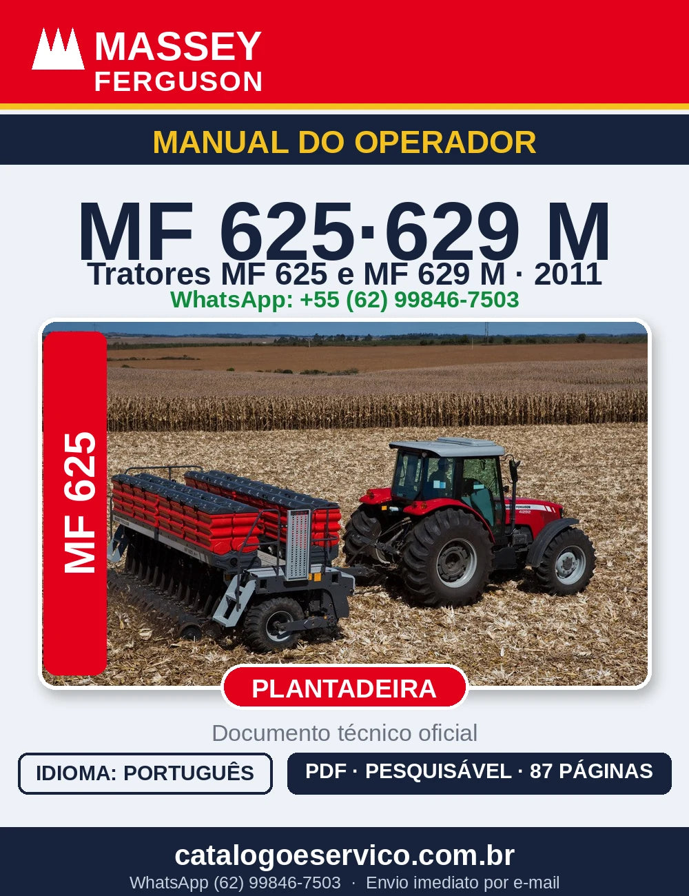 MANUAL DO OPERADOR MASSEY FERGUSON - MF625 , 629 M - 2011