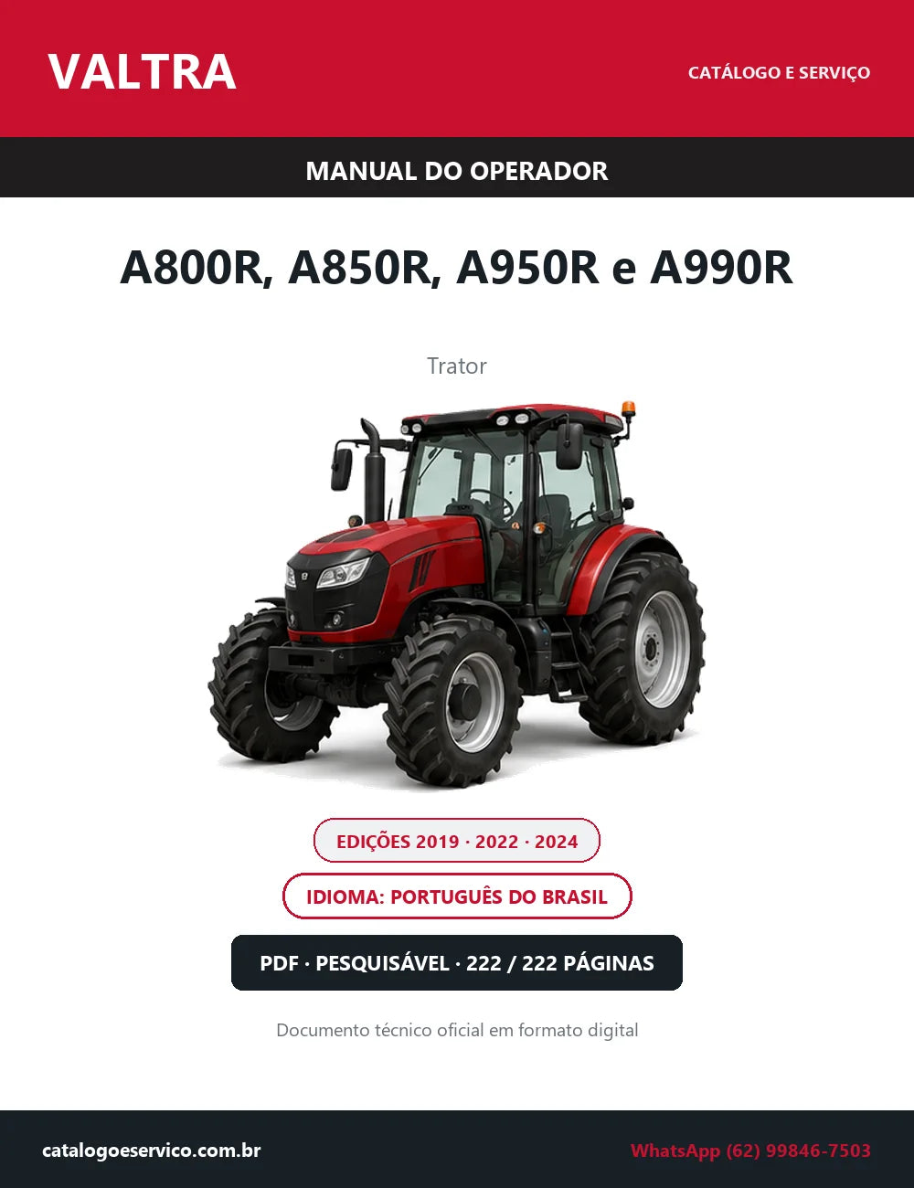 Manual do Operador Valtra A800R, A850R, A950R e A990R — Trator — Edições 2022 e 2024 — 222 e 222 Páginas em PDF