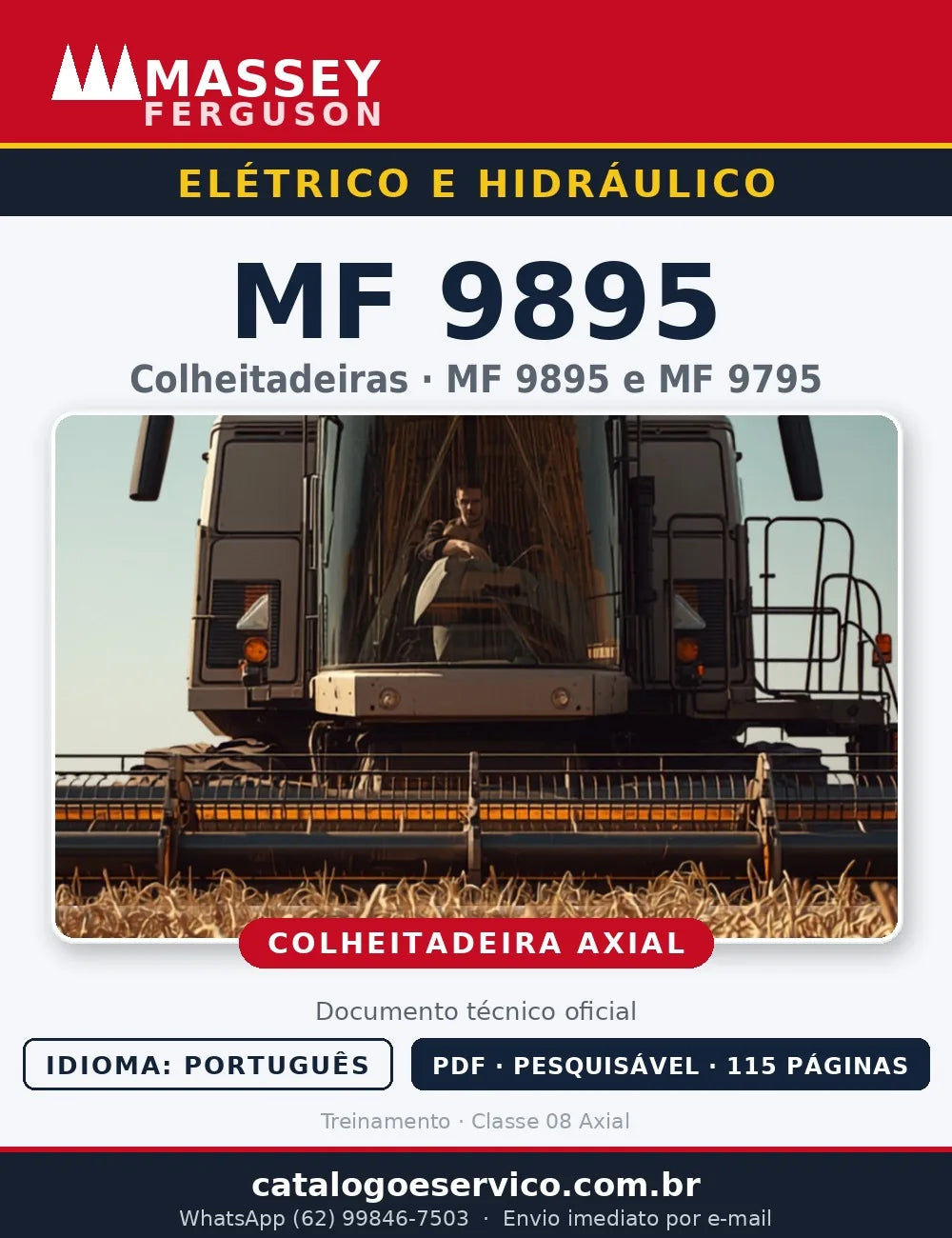 Manual Elétrico e Hidráulico — Colheitadeiras Massey Ferguson MF 9895 (e MF 9795)