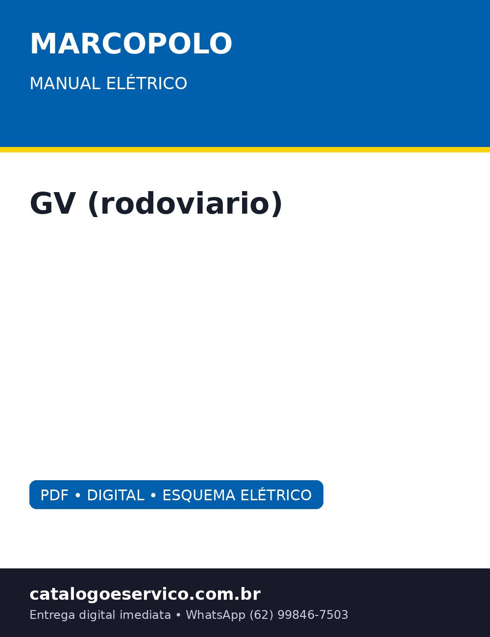 Manual Elétrico Marcopolo GV (rodoviario) — Teoria dos circuitos ao chicote da carroceria