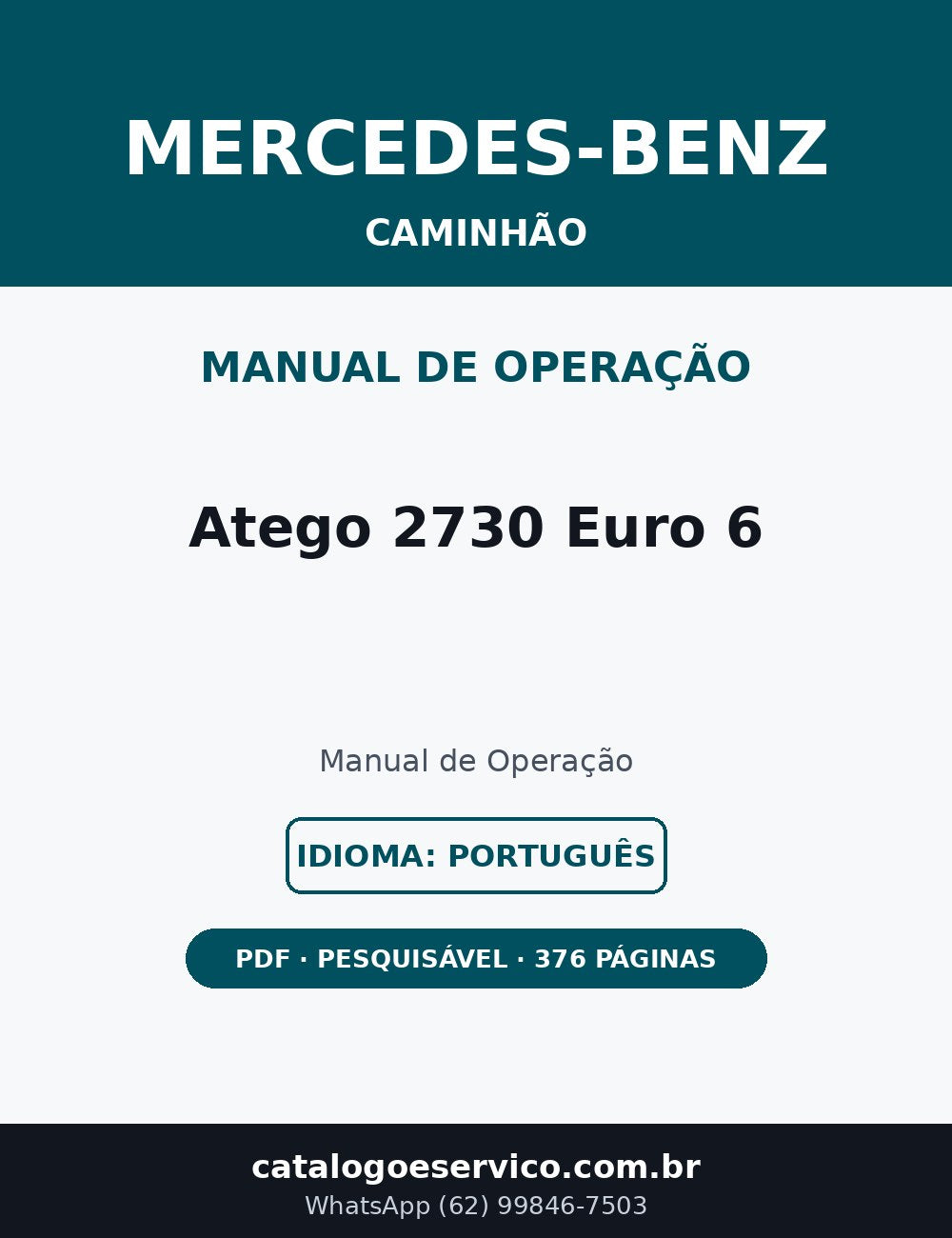 Manual de Operação Mercedes-Benz Atego 2730 Euro 6 (Português)