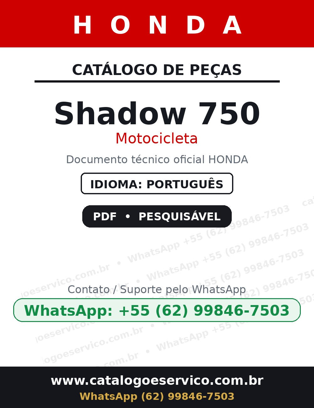HONDA Shadow 750 — Catálogo de Peças