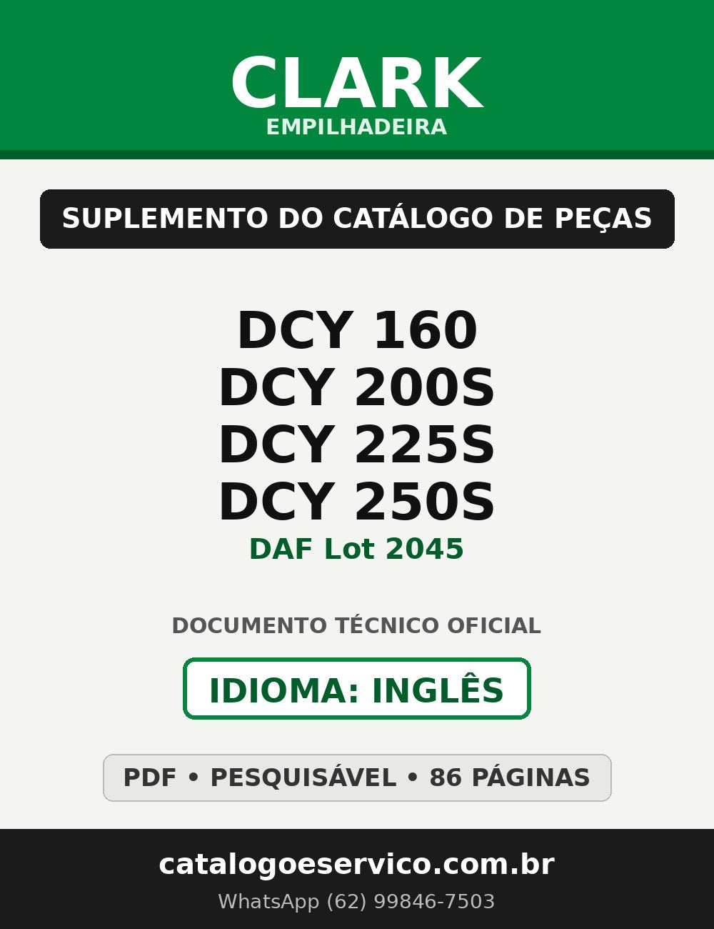 Suplemento do Catálogo de Peças Empilhadeira Clark DCY 160/DCY 200S/DCY 225S/DCY 250S (DAF Lot 2045)