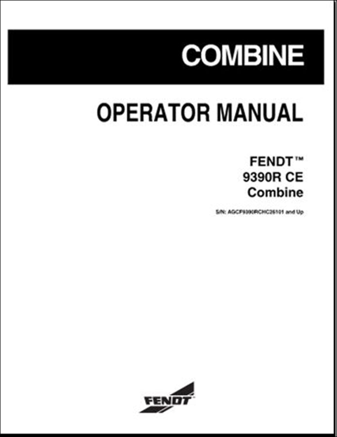 Manual do Operador FENDT - Colheitadeira 9390R CE - Colheitadeira