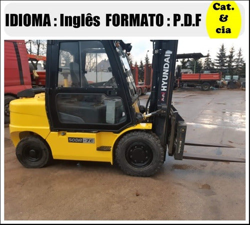 Catalogo De Pecas Empilhadeira Hyundai -35-40-45ds-7e-50da-7