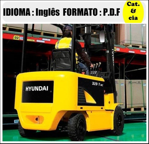 Catalogo De Pecas Empilhadeira Hyundai -22b-25b-30b-32b-7 -