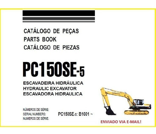 Catalogo De Peças Escavadeira Komatsu Pc150se-5 / Portugues