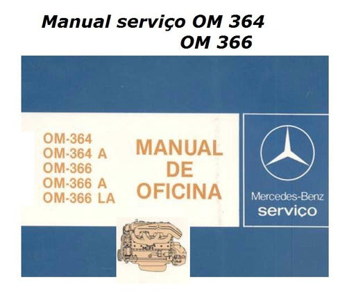 Manual Serviço Mercedes Om 364 Om 366 A E La