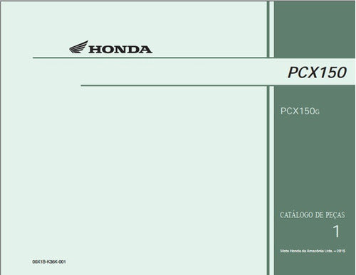 Manual De Serviço Pcx 2014 - 2016 + Catalogo De Peças 2016