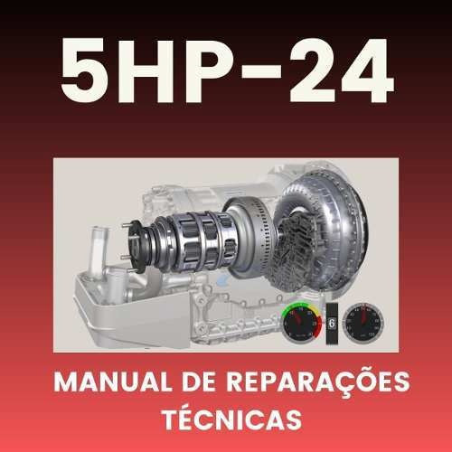 Manual De Reparo Câmbio Automático Zf 5hp-24 - 5hp24