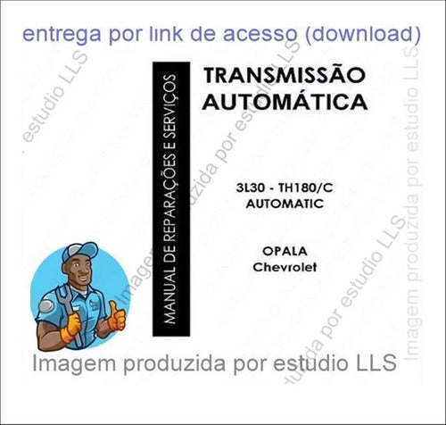 Manual Reparação Câmbio 3l30 Th180 Automatic Chevrolet Op