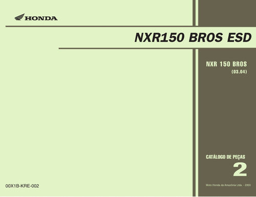 Catálogo De Peças Honda Nxr150 Bros Esd (03 E 04) -