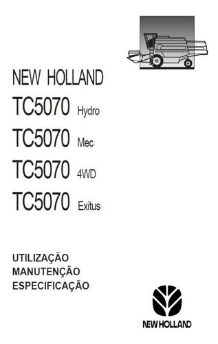 Manual Do Operador New Holland Tc5070 Tc5070 Hydro Tc5070 4w