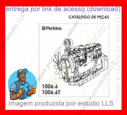 Manual Serviço Catálogo Peças Motor Perkins 1006-6 1006-6