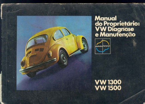 Manual Do Proprietário E Manutenção Fusca 73 1300 1500 -