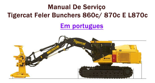 Manual De Serviço Tigercat Feler Bunchers 860c 870c E L870c