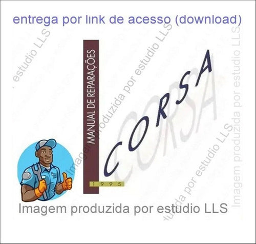 Manual Serviço Corsa 1995+ Catálogo Peças+ Manual Motor V