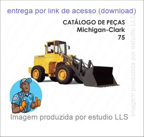 Catálogo Peças Pá Carregadeira Michigan Clark 75 - Em Inglês