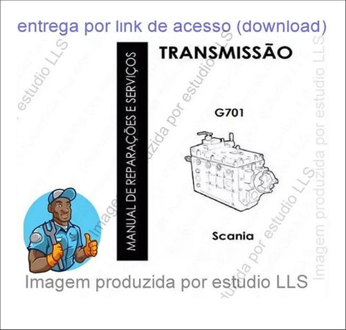 Manual Reparação Câmbio G701 Scania