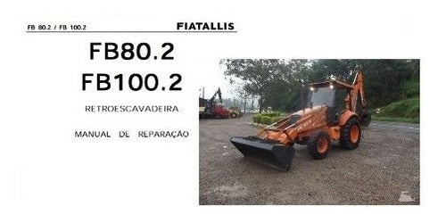 Manual Serviço Retroescavadeira Fiatallis Fb80.2 E Fb100.2