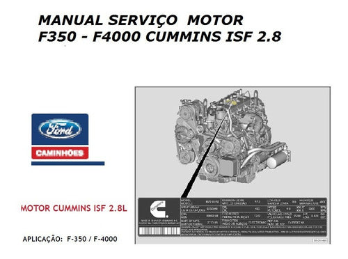 Manual Serviço Motor Cummins Isf 2.8 - F4000 E F350 Novas