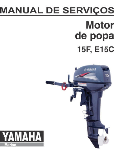 Manual Reparação Serviço Motores Popa Yamaha 15f E15c
