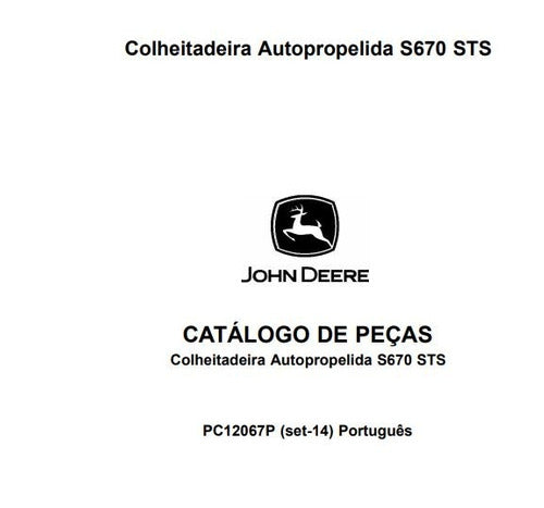 Catálogo De Peças Colheitadeiras  John Deere S670 Sts
