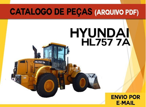 Catalogo De Peças Pá Carregadeira Hyundai Hl757 7a Hl 757