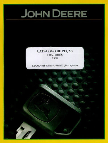 Catalogo De Peças Tratores John Deere 7500