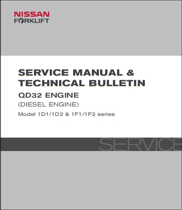Manual De Serviços NISSAN - 1D1,1D2,1F1,1F2-QD32 Engine - Empilhadeira - INGLES