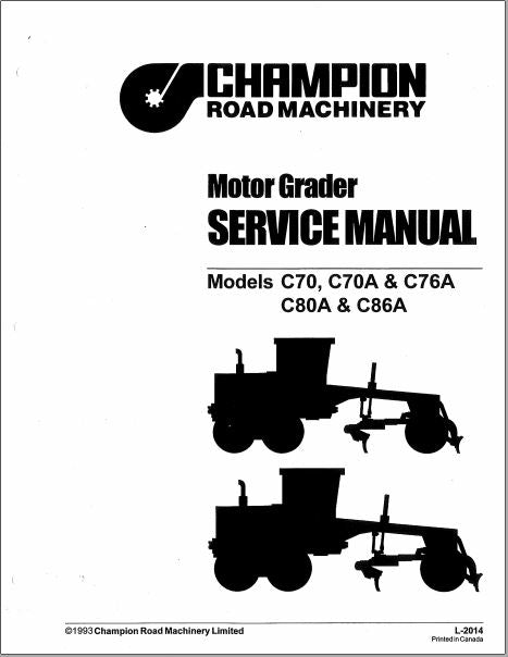 MANUAL DE SERVIÇOS DE OFICINA PDF MOTONIVELADORA C70 C70A C76A C80A C86A - CHAMPION