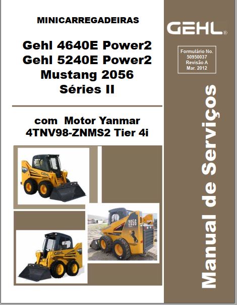 MANUAL DE SERVIÇOS DE OFICINA PDF MINI CARREGADEIRA 4640E 5240E POWER 2 - GEHL