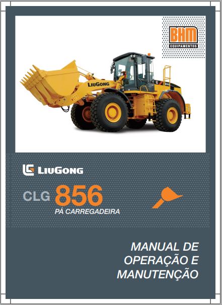 MANUAL DE OPERAÇÃO E MANUTENÇÃO - LIUGONG CLG856