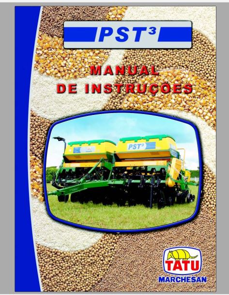 MANUAL DE INSTRUÇÕES PDF PLANTADEIRA PST3 e PST3 SUPREMA - TATU MARCHESAN