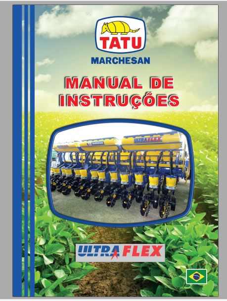 MANUAL DE INSTRUÇÕES PDF PLANTANDEIRA ULTRA FLEX - TATU MARCHESAN