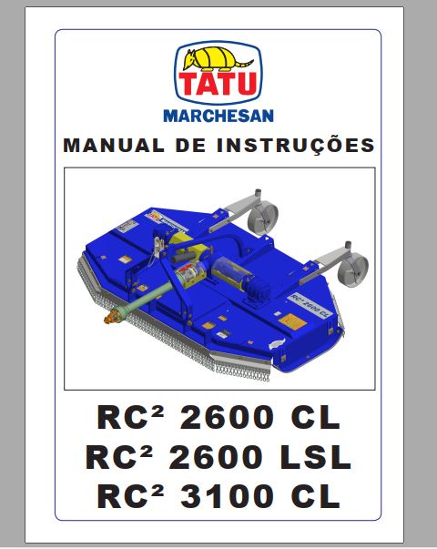 MANUAL DE INSTRUÇÕES PDF ROÇADEIRAS RC² 2600 CL, 2600 LSL, 3100 CL - TATU MARCHESAN