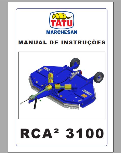 MANUAL DE INSTRUÇÕES PDF ROÇADEIRAS RCA² 3100 - TATU MARCHESAN